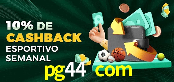 10% de bônus de cashback na pg44 com